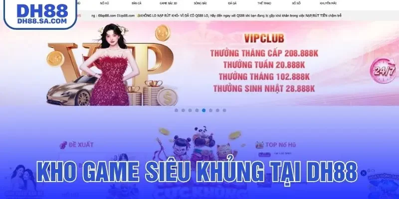 Khám phá kho game siêu khủng tại DH88
